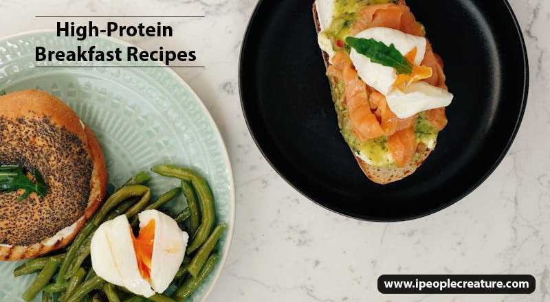 Delicious High-Protein Breakfast Recipes