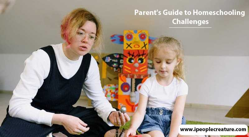 Ultimate Parent's Guide to Homeschooling Challenges